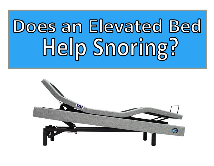 Does an Elevated bed help with snoring