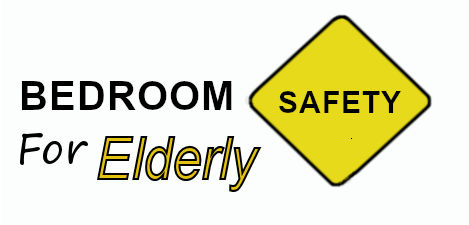 bedroom safety for elderly