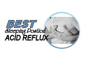 best sleeping position for acid reflux