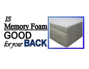is memory foam good for your back