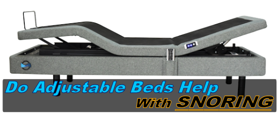 do adjustable beds help with snoring