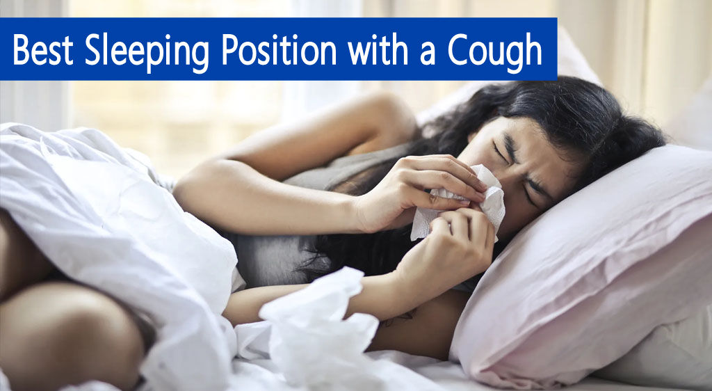 best sleeping position with a cough