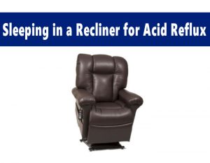 sleeping in a recliner for GERD