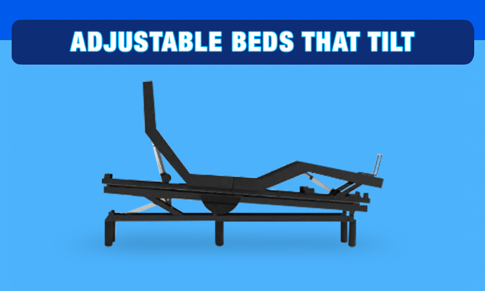 adjustable beds that tilt